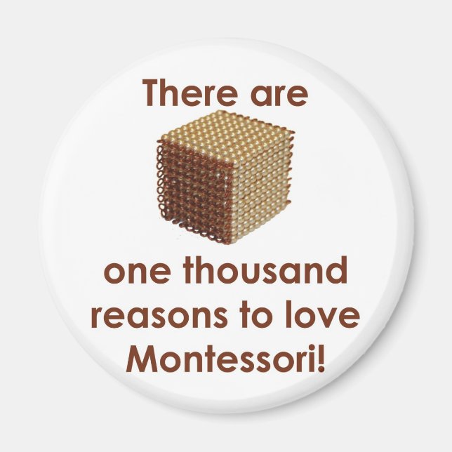 There are 1000 Reasons to Love Montessori Magnet (Front)