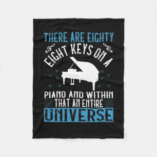 There Are Eighty-Eight Keys On A Piano And Within Fleece Blanket