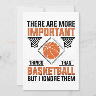 there are more important things than basketball invitation
