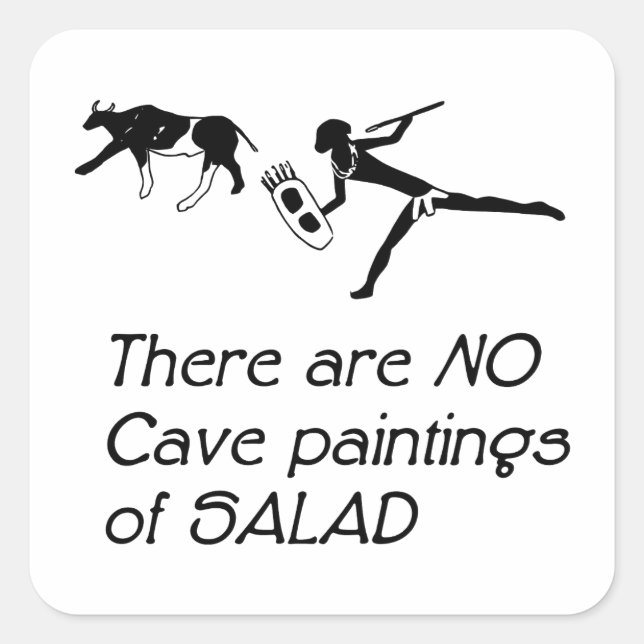 There Are No Cave Paintings of Salad Square Sticker (Front)