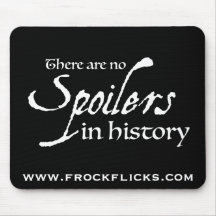 There are no spoilers in history - Mousepad