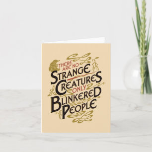 There Are No Strange Creatures Card
