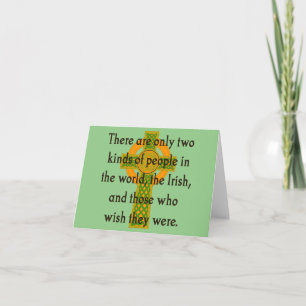 There Are Only Two Kinds Of People - Irish Quote  Card