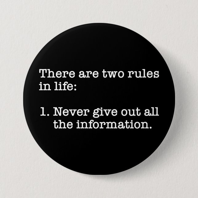 There Are Two Rules In Life Funny Saying 3 Inch Round Button (Front)
