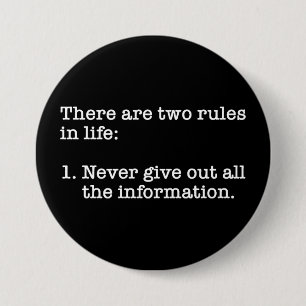 There Are Two Rules In Life Funny Saying 3 Inch Round Button