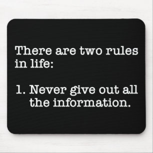 There Are Two Rules In Life Funny Saying Mouse Pad