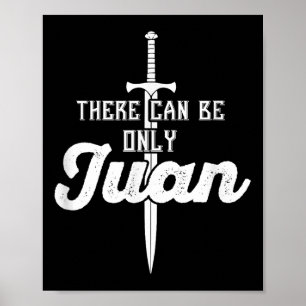 There Can Only Be Juan Shirt Cinco De Mayo Sword T Poster