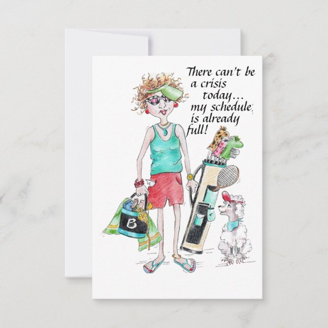 There can’t be a crisis today...my schedule is ful (Front)