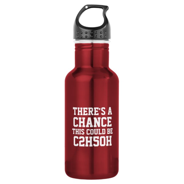 There Is A Chance This Could Be C2H5OH 532 Ml Water Bottle (Front)