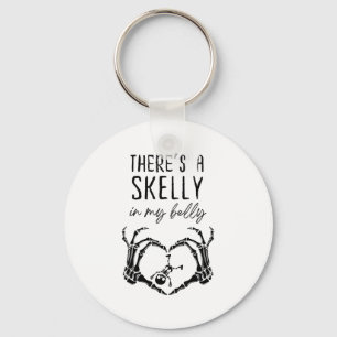 There Is A Skelly In My Belly Skeleton Halloween M Keychain