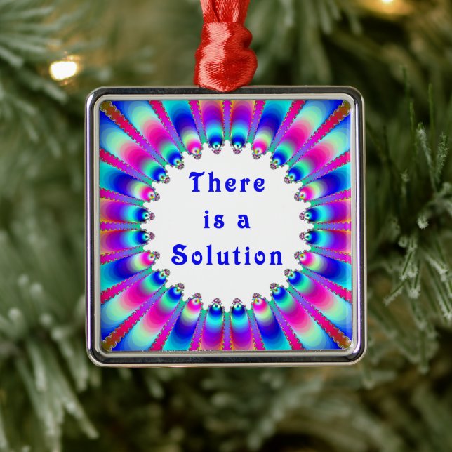 There is a Solution Inspiration Vibrant Design Metal Ornament (Tree)