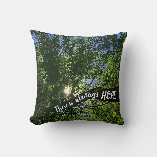 There Is Always Hope Sun Rising Through Trees Throw Pillow (Front)