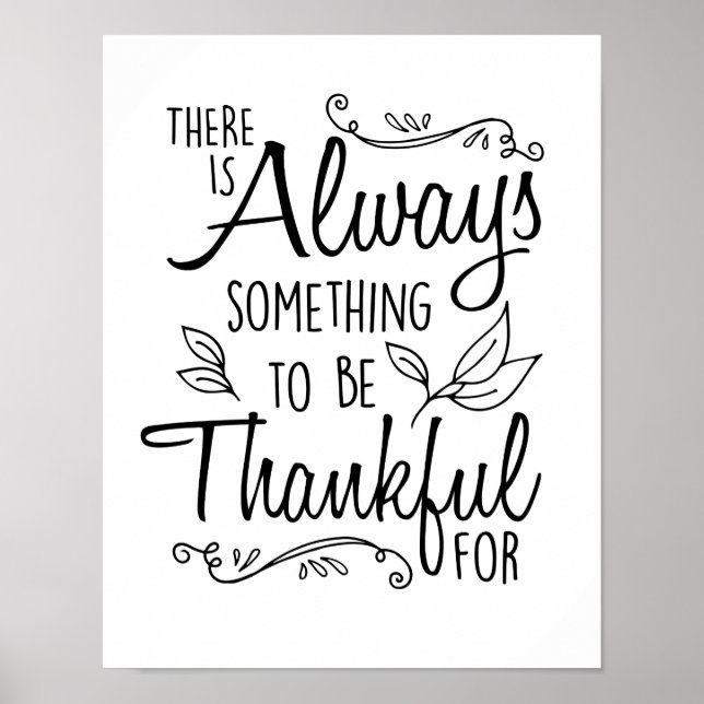 There Is Always Something To Be Thankful For Print (Front)