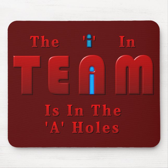 There is an I in Team Mouse Pad (Front)