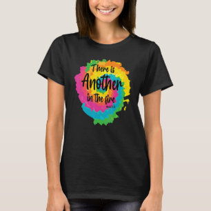 There Is Another In The Fire Scripture Religious 2 T-Shirt