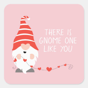 There Is Gnome One Like You Red Pink Square Sticker