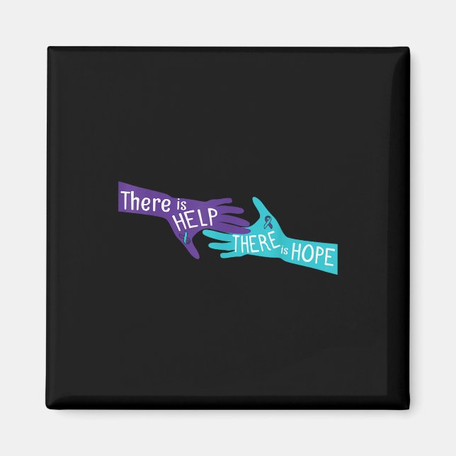 There Is Help &amp; Hope Suicide Awareness Mental  Magnet (Front)
