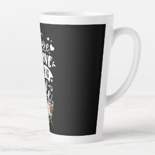 There Is Love There Is Life Latte Mug