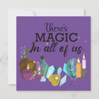 There is magic in all of us  invitation