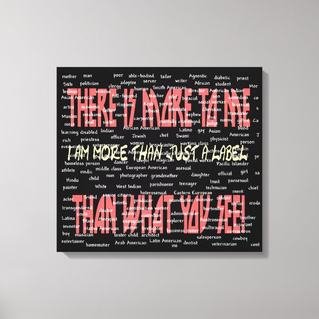 There Is More to Me Wrapped Canvas (Front)