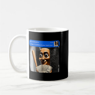 There Is Motion At Front Door Tung Tung Tung Sahur Coffee Mug
