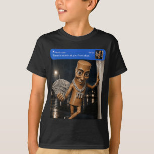 There Is Motion At Front Tung Tung Tung Sahur T-Shirt