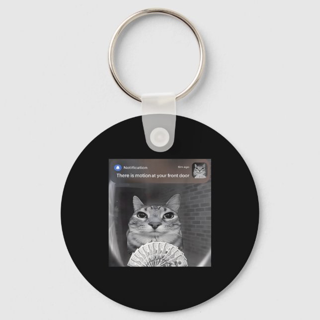 There Is Motion At Your Front Door Funny Cat Motio Keychain (Front)