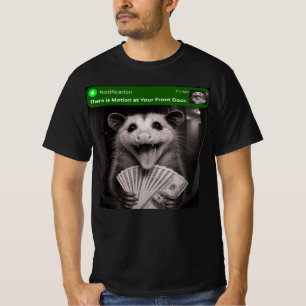 There is Motion at Your Front Door Funny Opossum T-Shirt