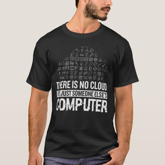 there is no cloud cyber  security engineer nerd 1 T-Shirt (Front)