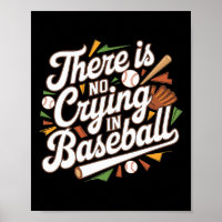 There Is No Crying In Baseball Funny Baseball Quot