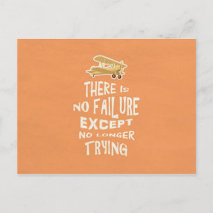 There is no failure except no longer trying quotes postcard