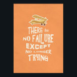 There is no failure except no longer trying quotes poster<br><div class="desc">"There is no failure except no longer trying quotes ". 
 There is no failure except no longer trying quotes  
 
  
 
 Please feel free to leave your comments and your review! You feedback is important!</div>