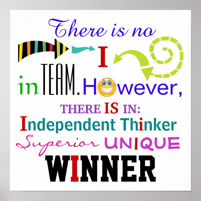 There Is No "I" in TEAM, HOWEVER ... Poster (Front)