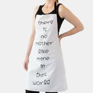 there is no mother like mine in this world apron