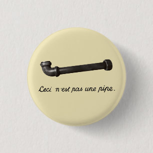 There is No Pipe 1 Inch Round Button