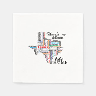 There is no place like home in texas napkin