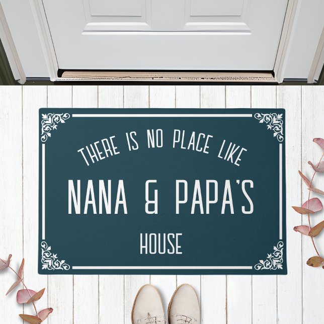 There Is No Place Like NANA & PAPA'S House Teal Doormat (Creator Uploaded)
