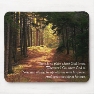 There is no place where God is not Mouse Pad