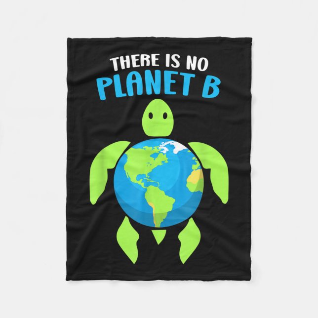 There Is No Planet B Climate Environmental Protect Fleece Blanket (Front)