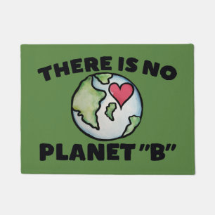 There is no planet "B" Earth Day Doormat