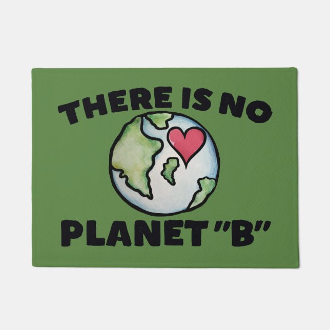 There is no planet "B" Earth Day Doormat (Front)