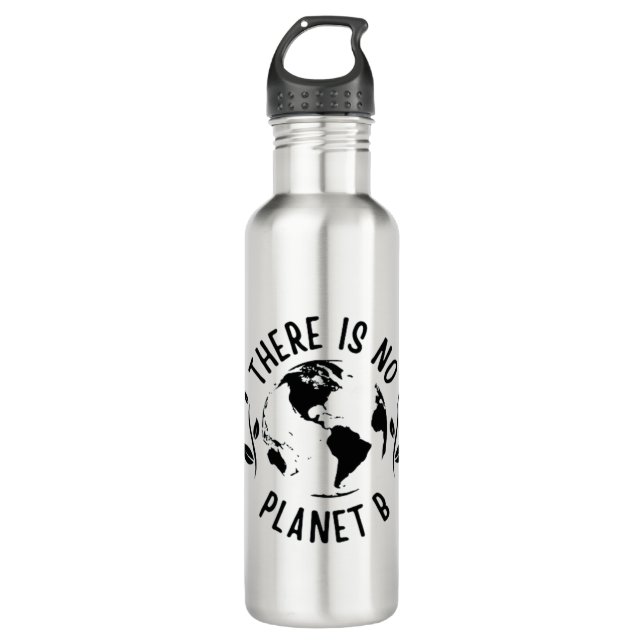 There Is No Planet B Earth Environment 710 Ml Water Bottle (Front)