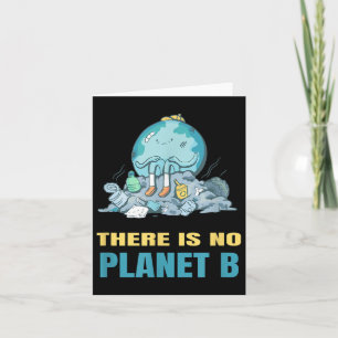 There Is No Planet B Earth Nature Environmental Pr Card