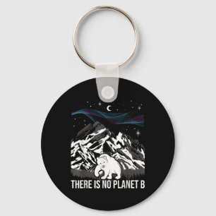 There Is No Planet B Environmental Protection Eart Keychain
