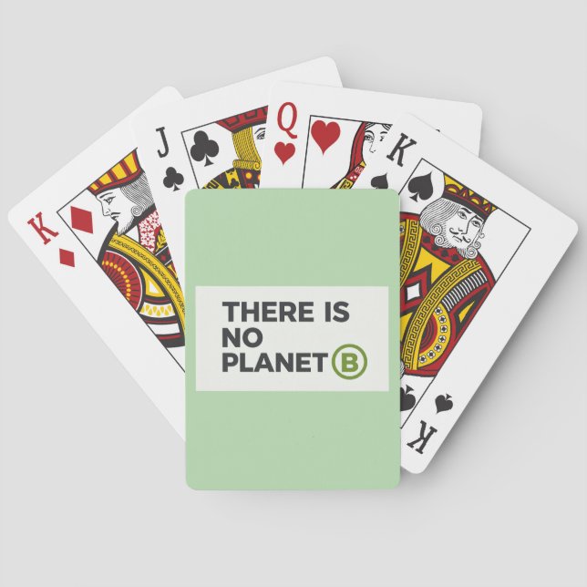 There Is No Planet B Environmentalist  Playing Cards (Back)