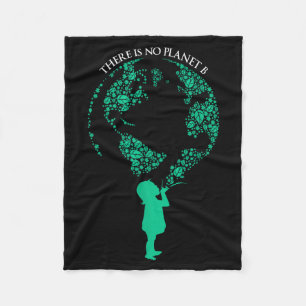 There Is No Planet B - Global Warming _1  Fleece Blanket