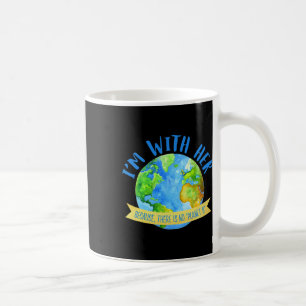 There Is No Planet B Great Earth Day Planet Enviro Coffee Mug