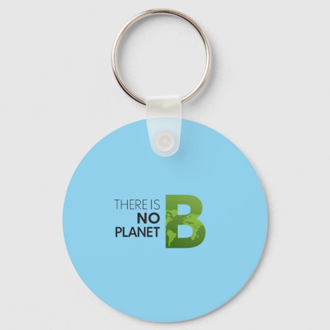 There is No Planet B – Green Earth Typography Keychain (Front)