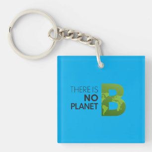 There is No Planet B – Green Earth Typography Keychain