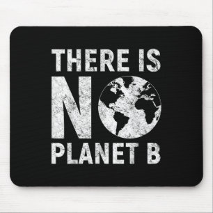 There Is No Planet B Retro Earth Day Conservation Mouse Pad